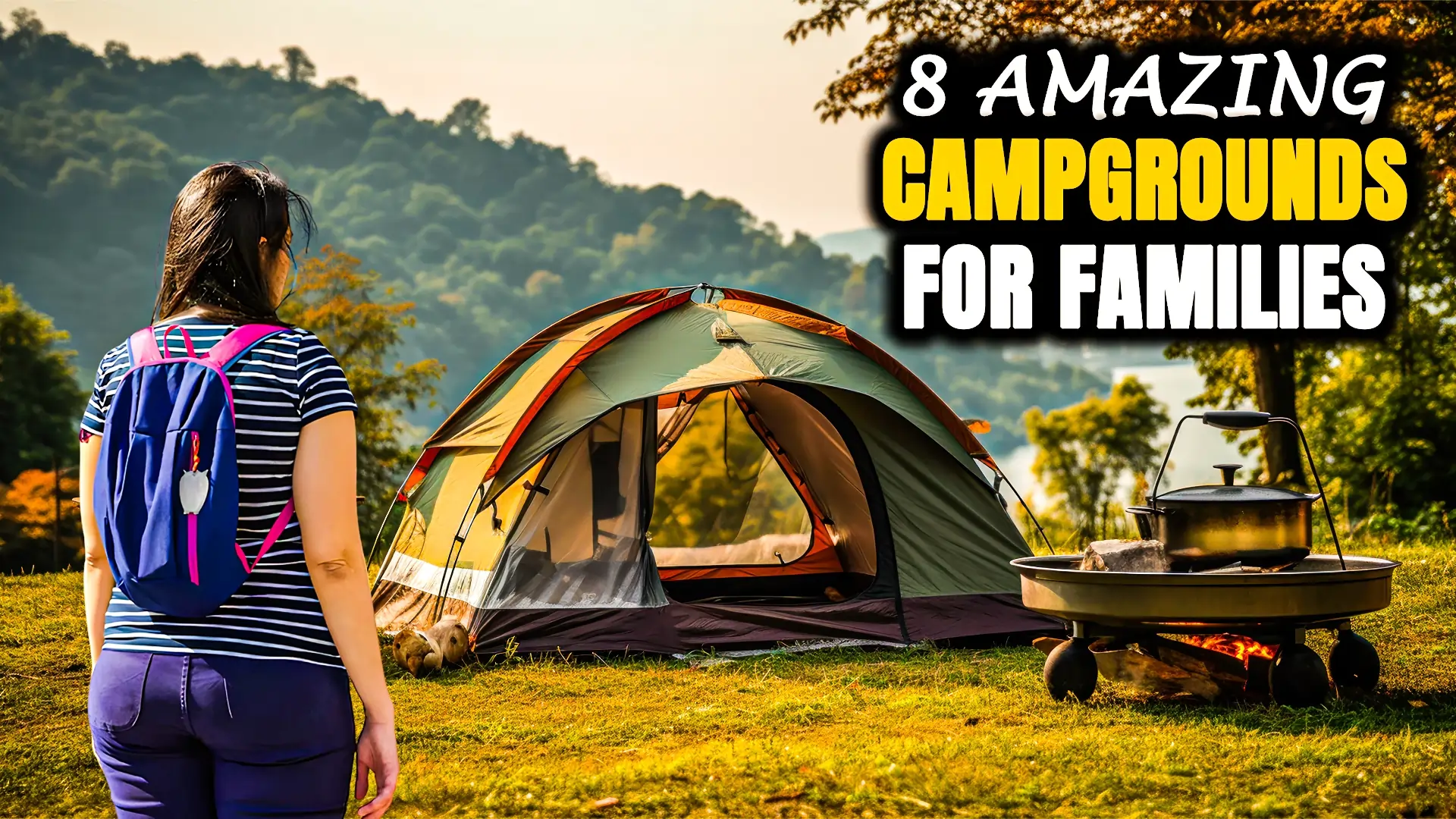 8 Amazing Campgrounds for Families - Friendly Campgrounds